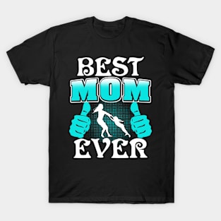 Best Mom Ever T-Shirt